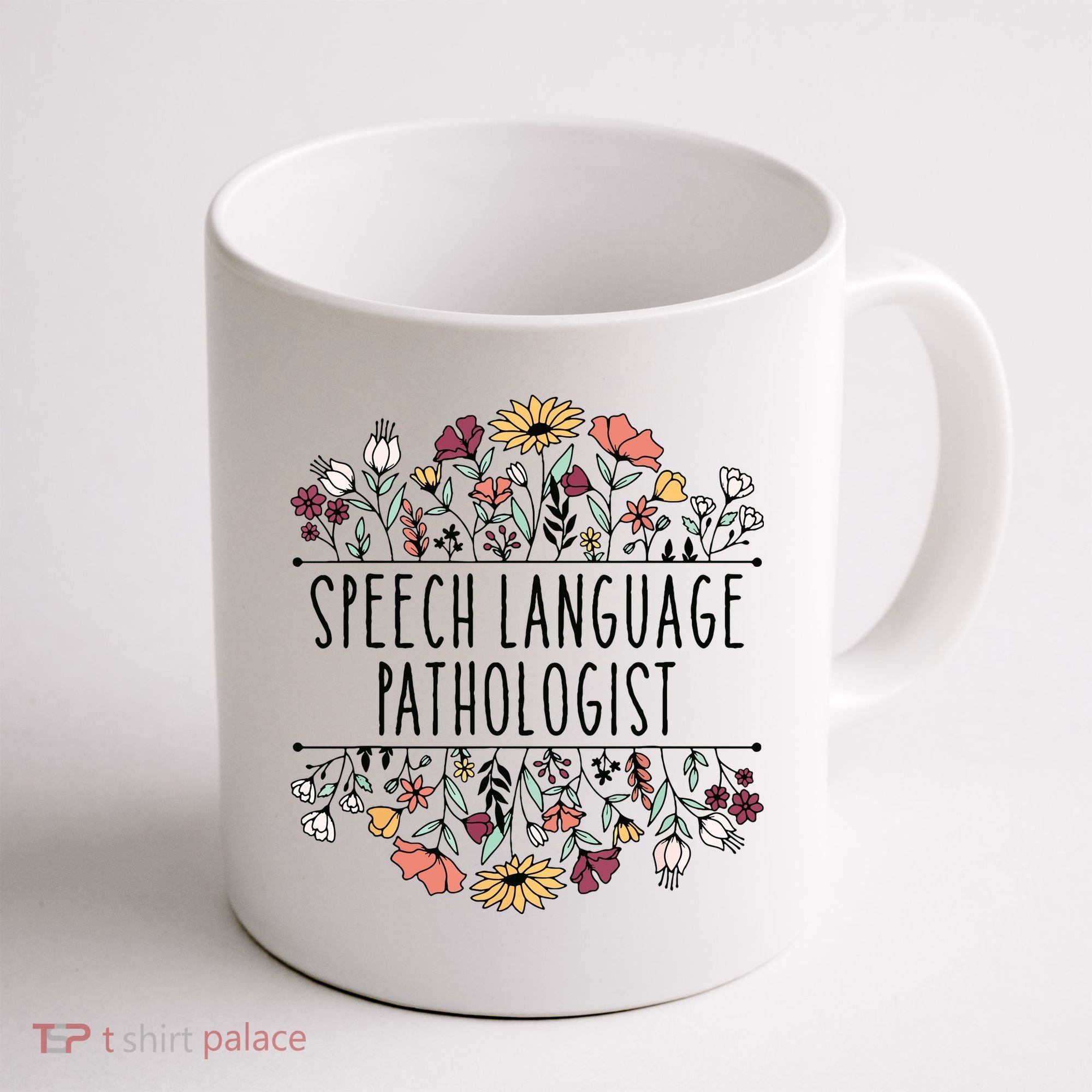 Speech Language Pathologist SLP Speech Therapy Pathology Coffee Mug