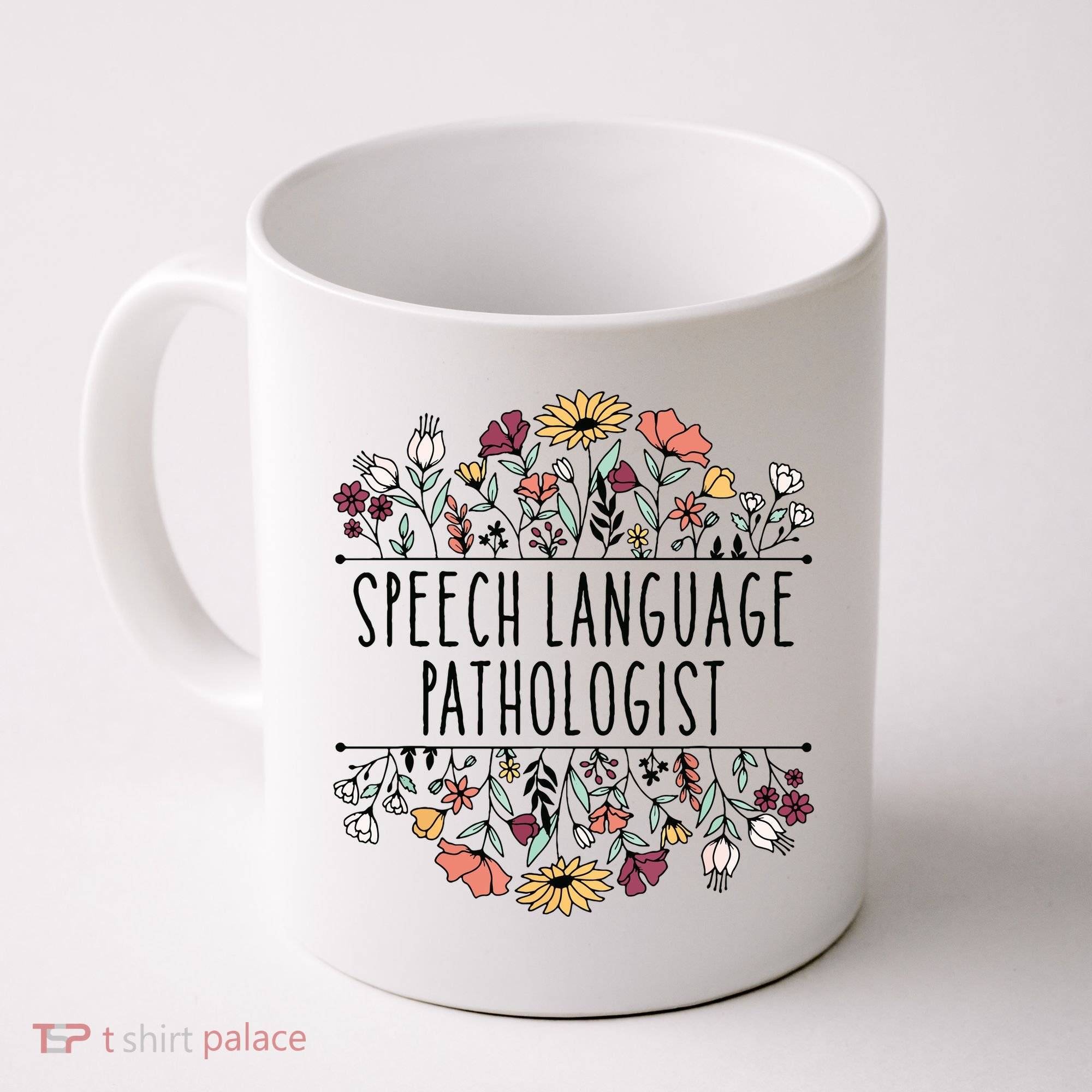 Speech Language Pathologist SLP Speech Therapy Pathology Coffee Mug