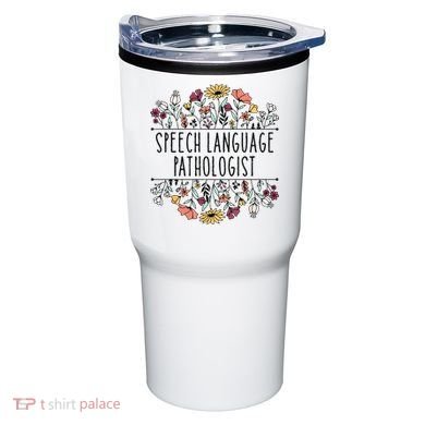 Speech Language Pathologist SLP Speech Therapy Pathology Tumbler