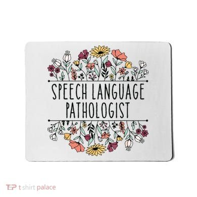 Speech Language Pathologist SLP Speech Therapy Pathology Mousepad