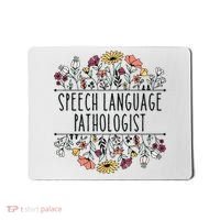 Speech Language Pathologist SLP Speech Therapy Pathology Mousepad thumb 0
