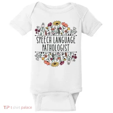 Speech Language Pathologist SLP Speech Therapy Pathology Baby Bodysuit