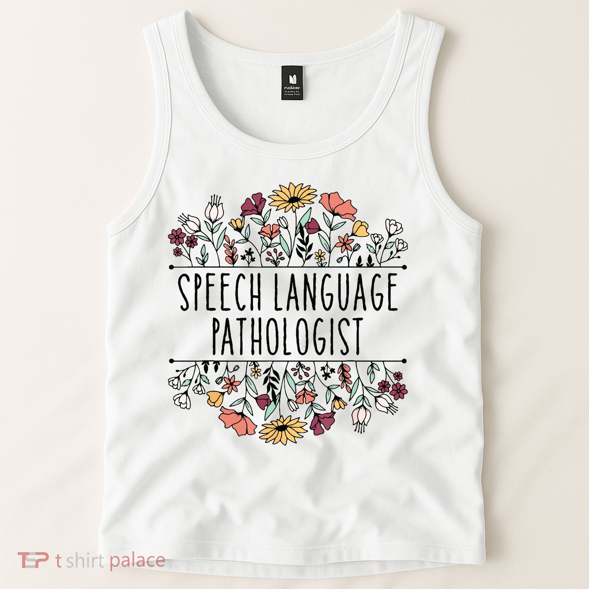 Speech Language Pathologist SLP Speech Therapy Pathology Tank Top