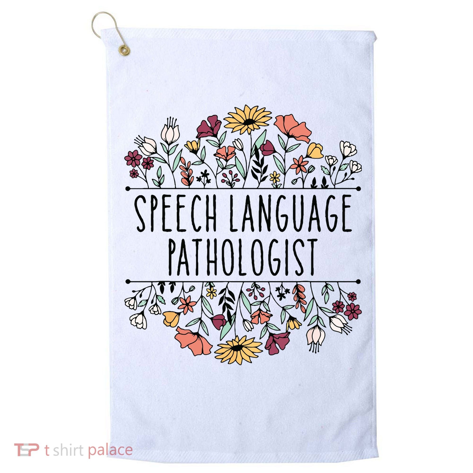 Speech Language Pathologist SLP Speech Therapy Pathology Golf Towel