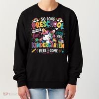 So Long Preschool Kindergarten Here I Come Graduation Women's Sweatshirt thumb 0