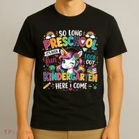 So Long Preschool Kindergarten Here I Come Graduation T-Shirt thumb 3