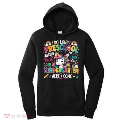 So Long Preschool Kindergarten Here I Come Graduation Women's Hoodie
