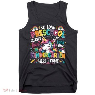So Long Preschool Kindergarten Here I Come Graduation Tank Top