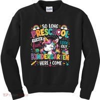 So Long Preschool Kindergarten Here I Come Graduation Kids Sweatshirt thumb 0
