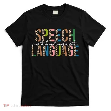 Speech Language Pathologist T-Shirt