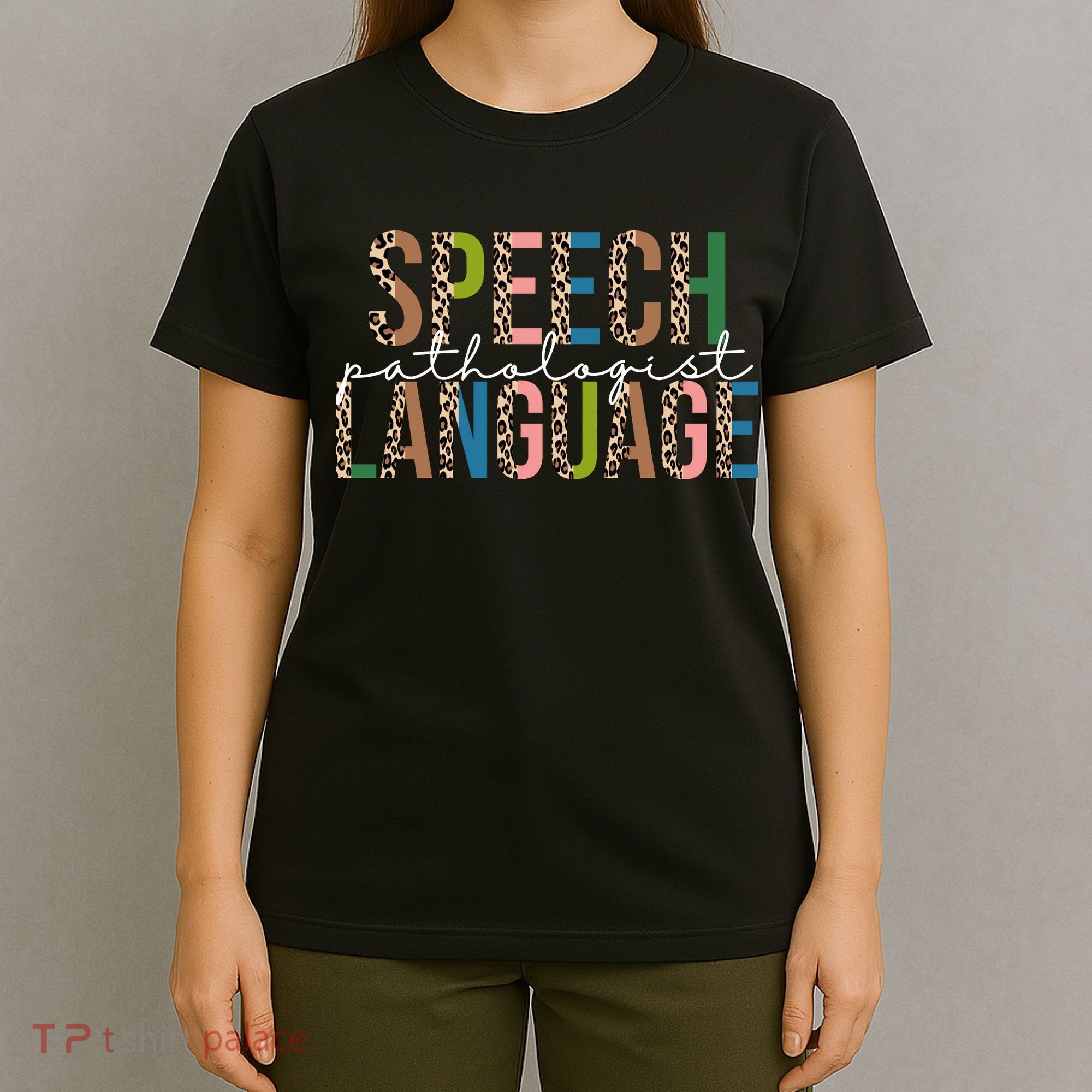 Speech Language Pathologist T-Shirt