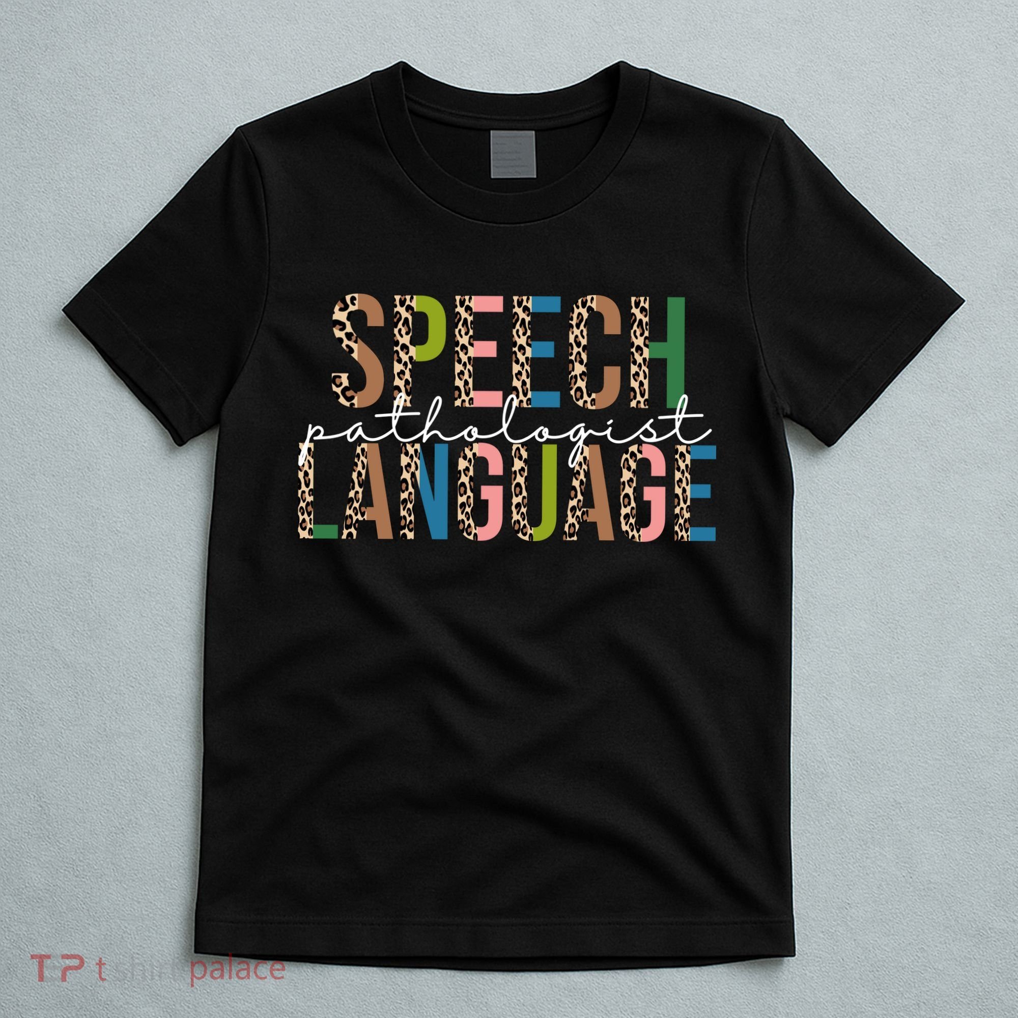 Speech Language Pathologist T-Shirt