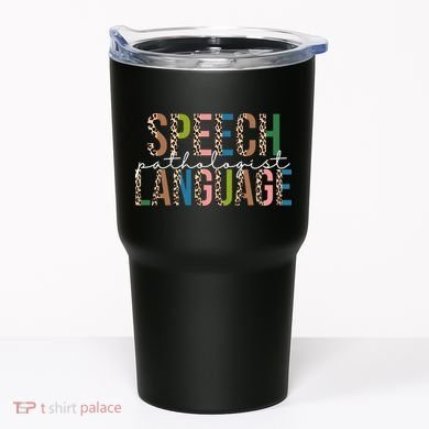 Speech Language Pathologist Tumbler