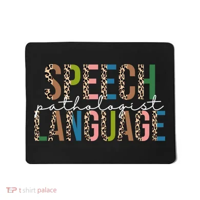 Speech Language Pathologist Mousepad