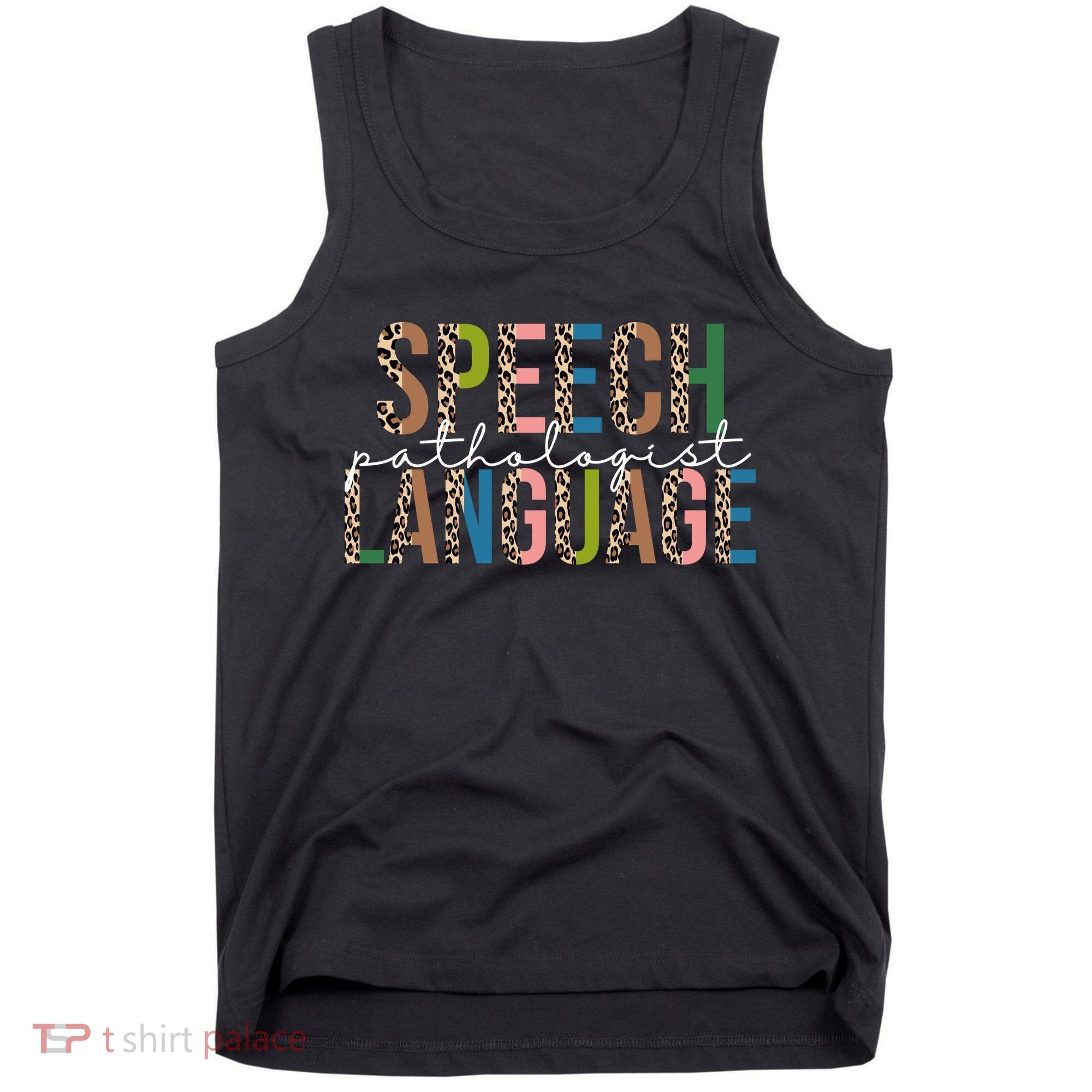Speech Language Pathologist Tank Top