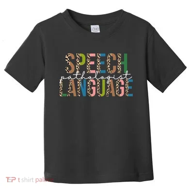 Speech Language Pathologist Toddler T-Shirt