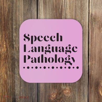 Speech Language Pathology SLP Speech Therapy Gift Coaster