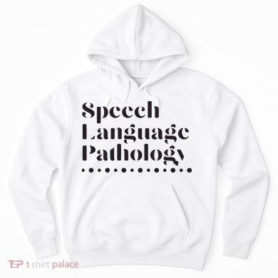 Speech Language Pathology SLP Speech Therapy Gift Hoodie