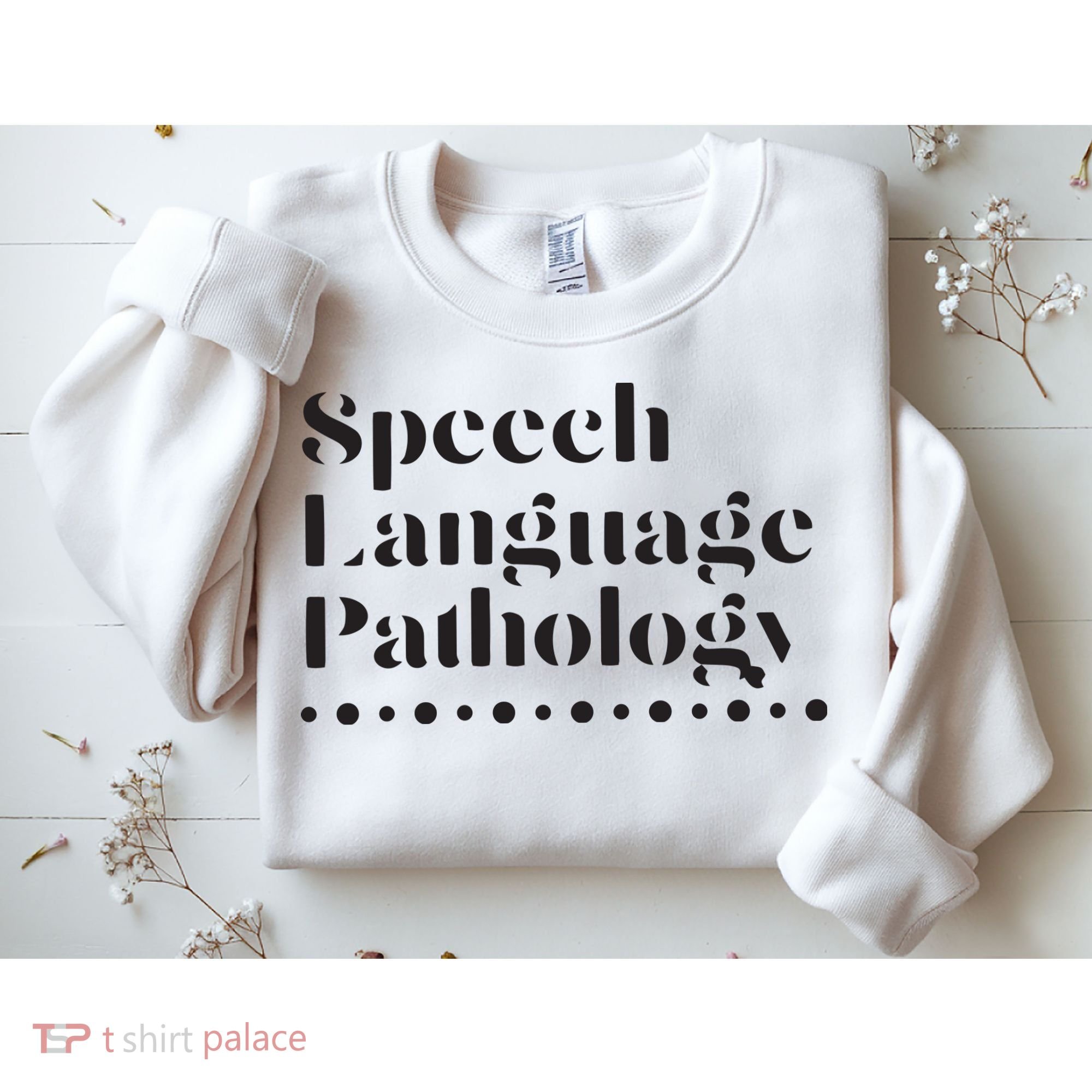 Speech Language Pathology SLP Speech Therapy Gift Sweatshirt