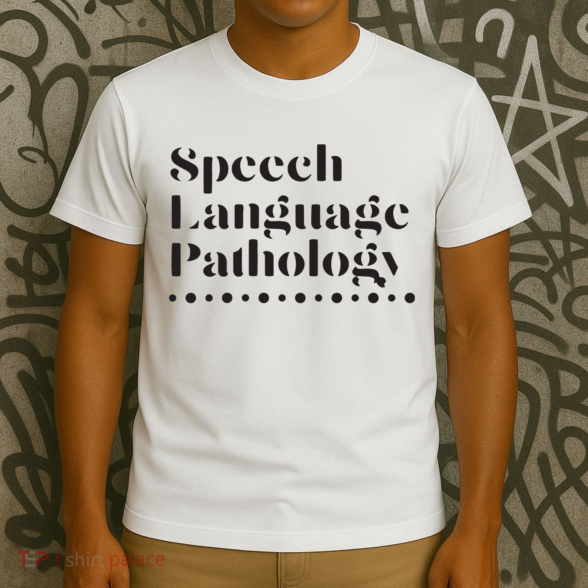 Speech Language Pathology SLP Speech Therapy Gift T-Shirt