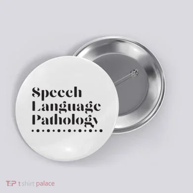 Speech Language Pathology SLP Speech Therapy Gift Button