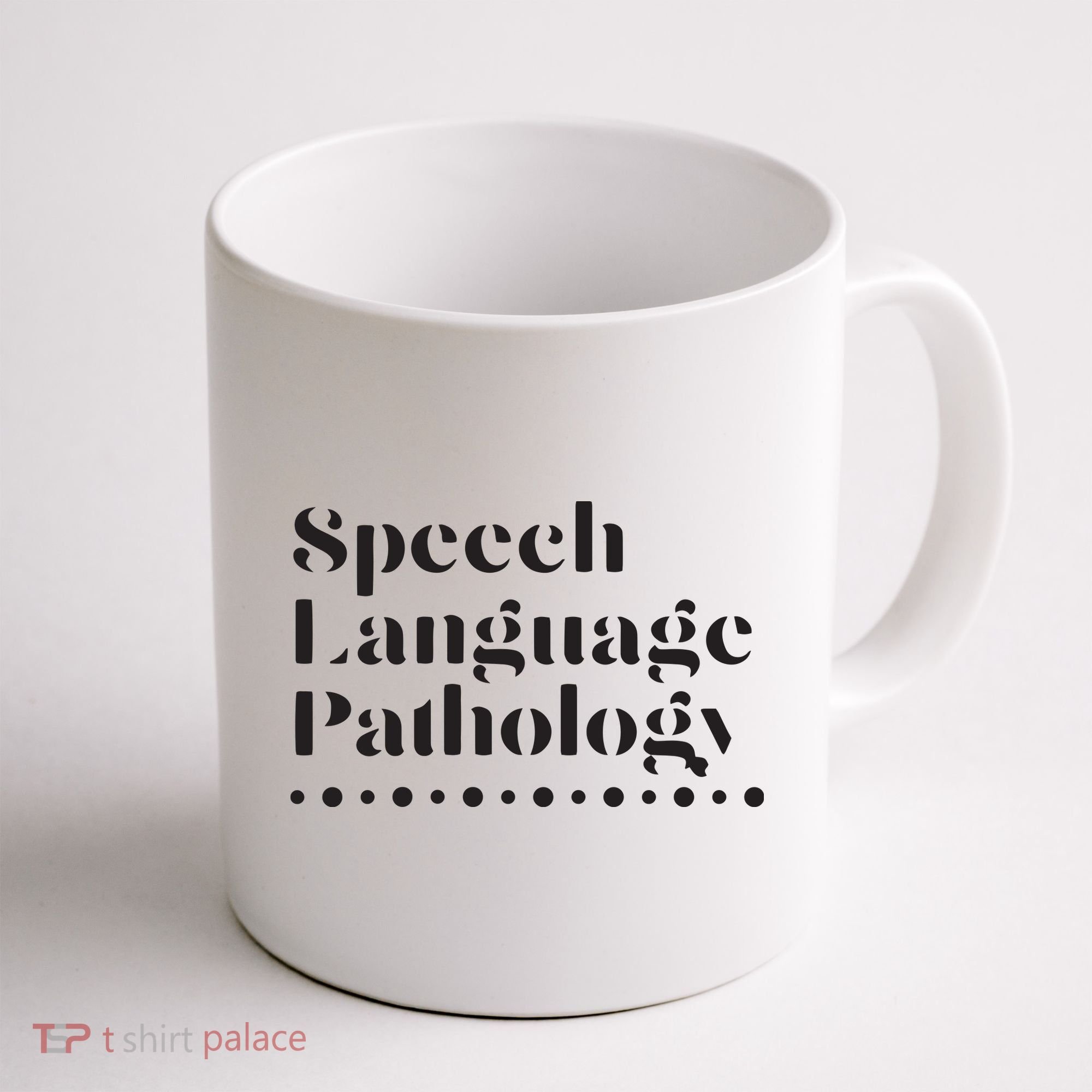Speech Language Pathology SLP Speech Therapy Gift Coffee Mug