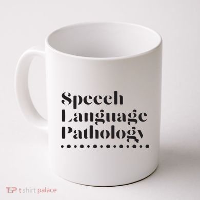 Speech Language Pathology SLP Speech Therapy Gift Coffee Mug