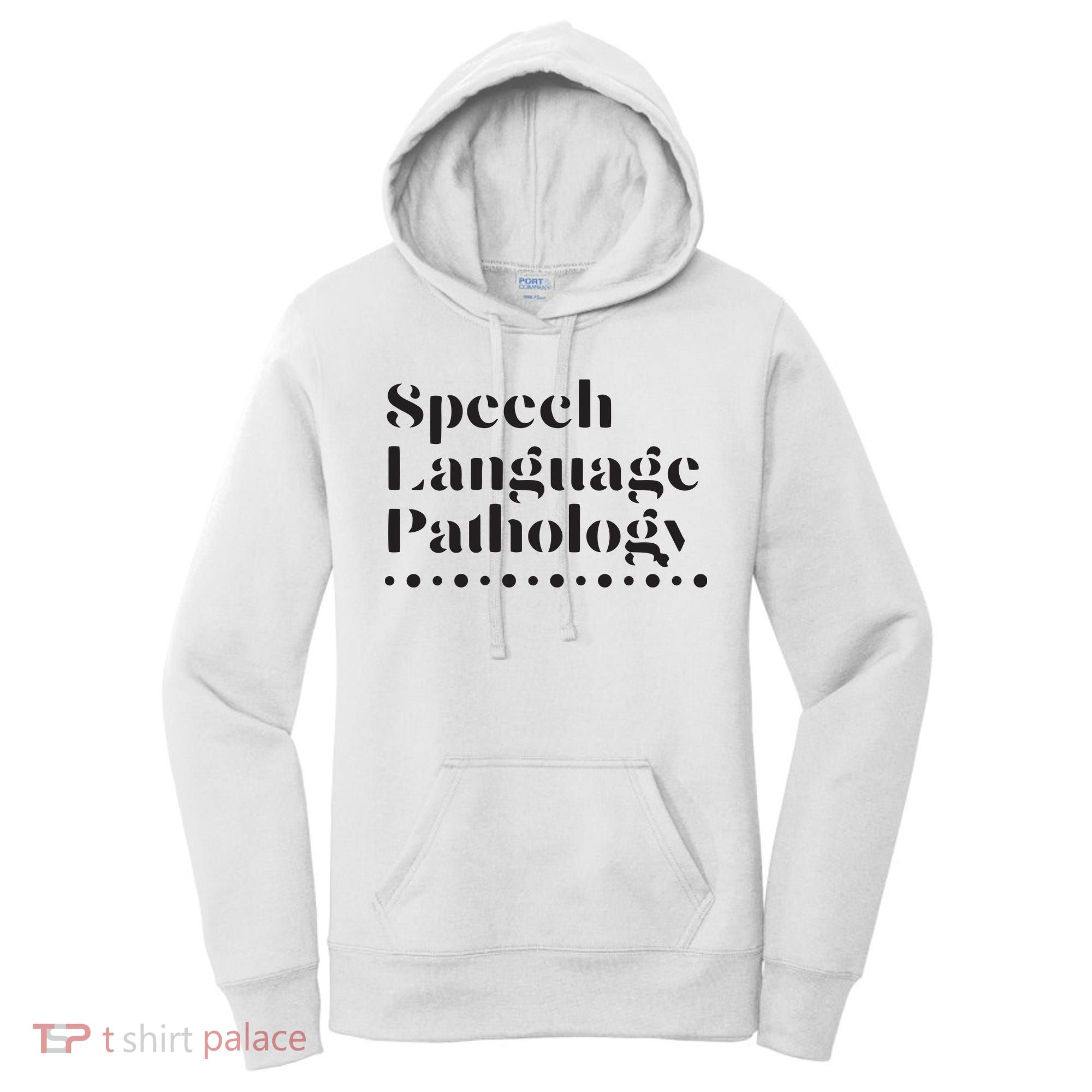 Speech Language Pathology SLP Speech Therapy Gift Women's Hoodie
