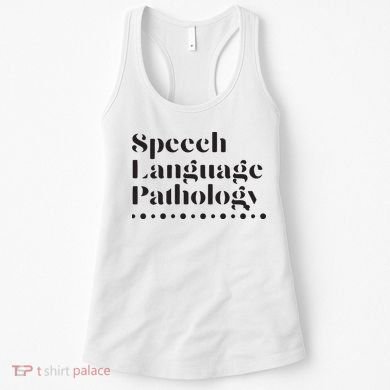 Speech Language Pathology SLP Speech Therapy Gift Women's Tank Top