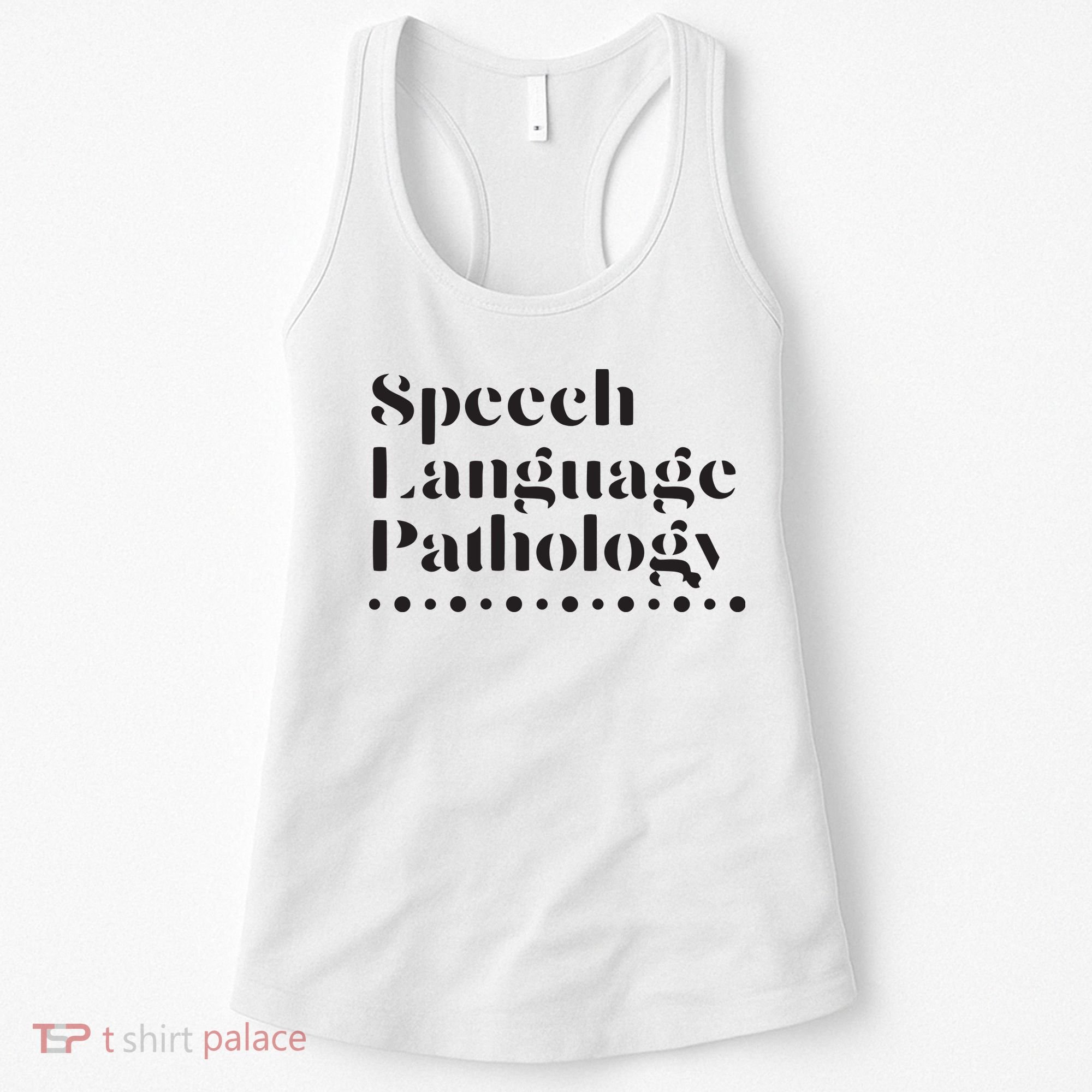 Speech Language Pathology SLP Speech Therapy Gift Women's Tank Top