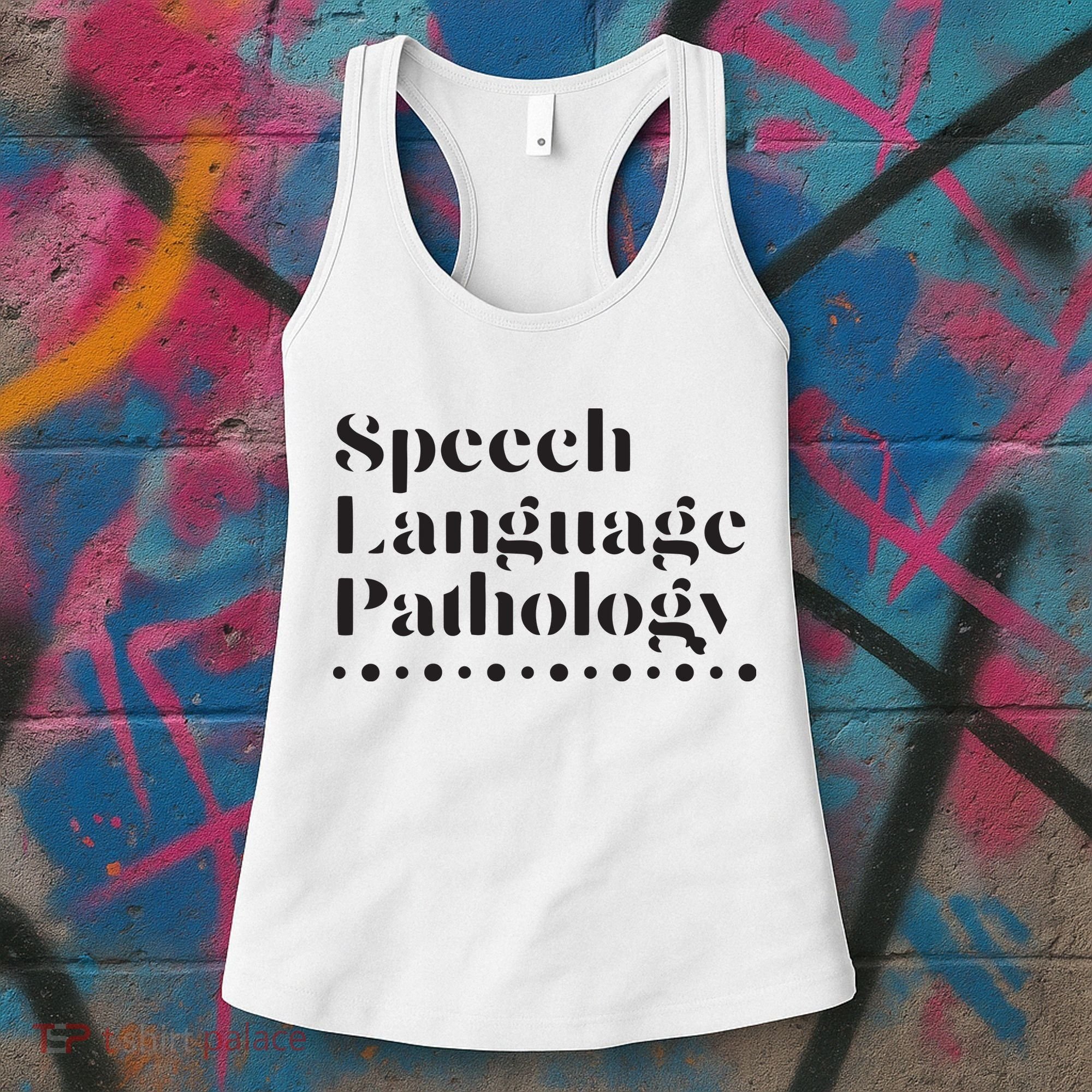 Speech Language Pathology SLP Speech Therapy Gift Women's Tank Top