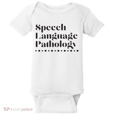 Speech Language Pathology SLP Speech Therapy Gift Baby Bodysuit