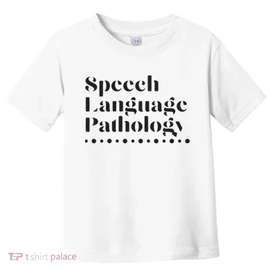 Speech Language Pathology SLP Speech Therapy Gift Toddler T-Shirt