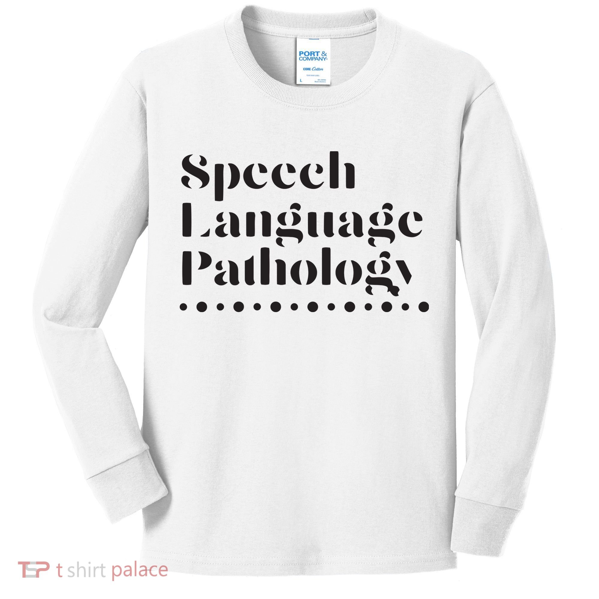 Speech Language Pathology SLP Speech Therapy Gift Kids Long Sleeve Shirt