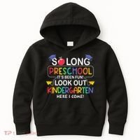 So Long Preschool Its Been Look Out Kindergarten Here I Come Back To School Kids Hoodie thumb 0