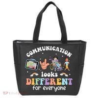 Speech Language Pathologist Communication Looks Different For Everyone Tote Bag thumb 0