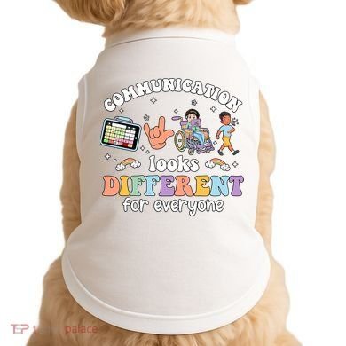Speech Language Pathologist Communication Looks Different For Everyone Doggie Tank