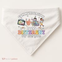 Speech Language Pathologist Communication Looks Different For Everyone USA-Made Doggie Bandana thumb 0