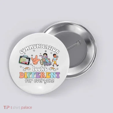 Speech Language Pathologist Communication Looks Different For Everyone Button