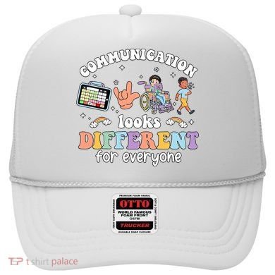 Speech Language Pathologist Communication Looks Different For Everyone Hat