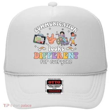 Speech Language Pathologist Communication Looks Different For Everyone Hat