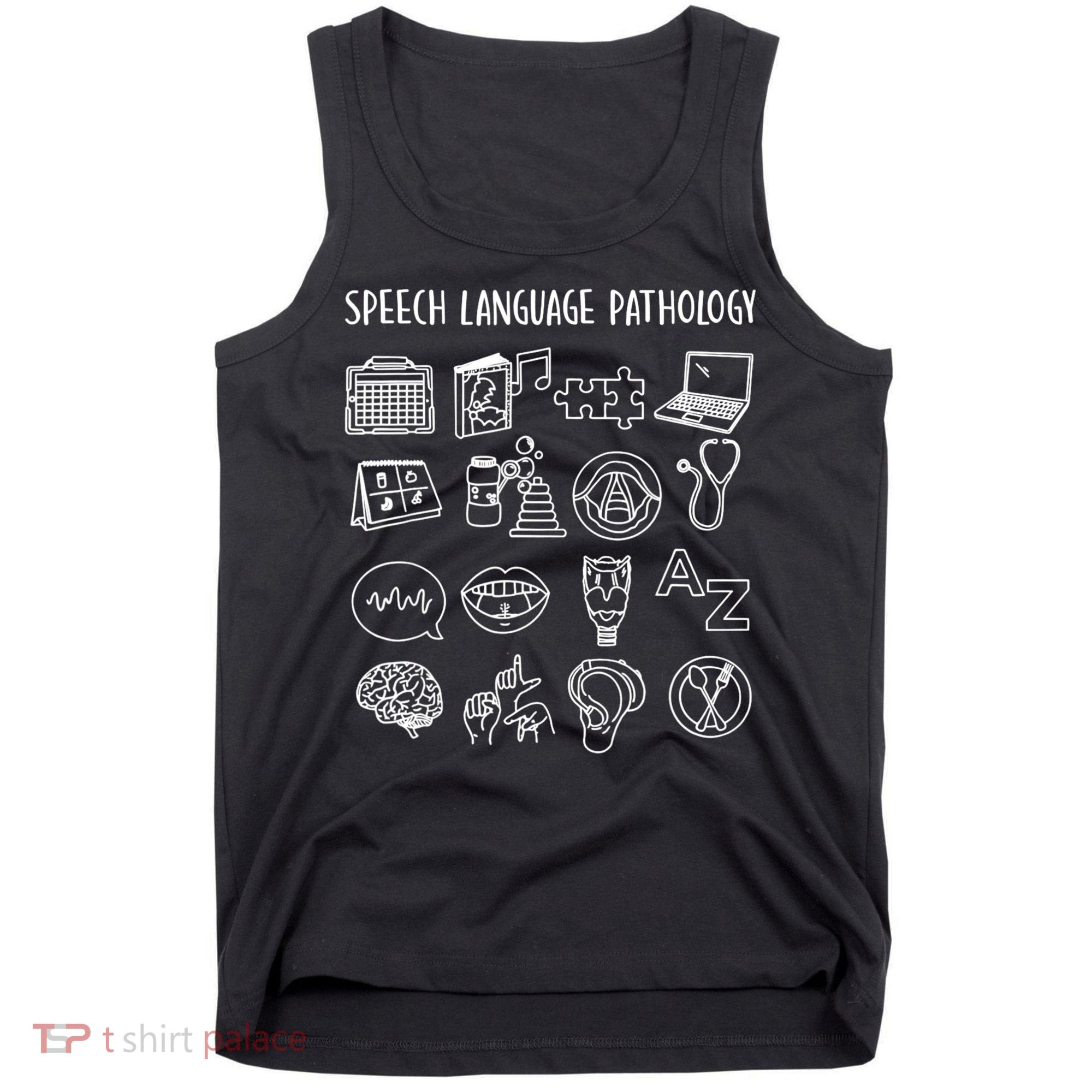 Speech Language Pathology Pathologist SLP Speech Therapist Tank Top