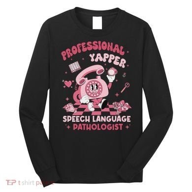 Speech Language Pathologist Retro Slp Professional Yapper Long Sleeve Shirt