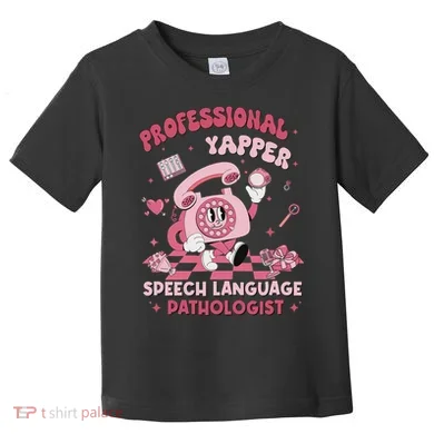 Speech Language Pathologist Retro Slp Professional Yapper Toddler T-Shirt