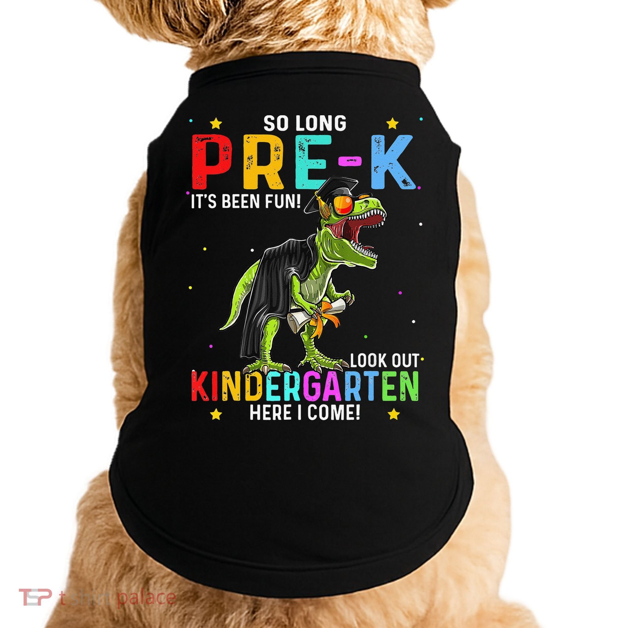 So Long Pre-K Kindergarten Here I Come Dinosaur Graduation Doggie Tank
