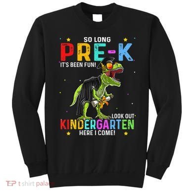 So Long Pre-K Kindergarten Here I Come Dinosaur Graduation Sweatshirt