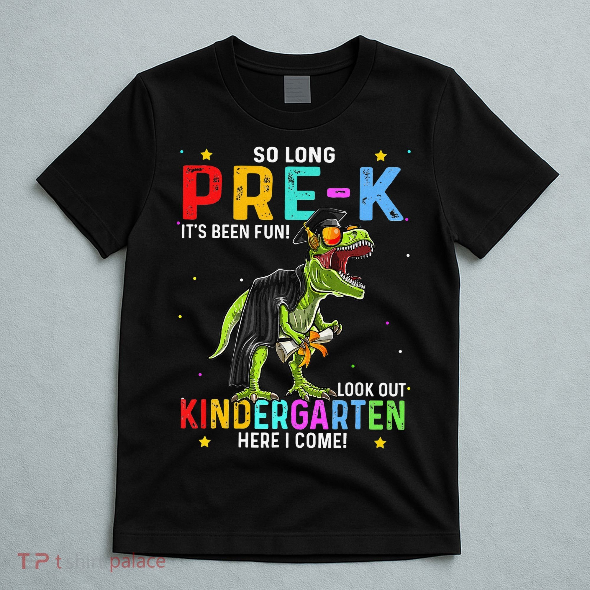 So Long Pre-K Kindergarten Here I Come Dinosaur Graduation T-Shirt