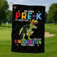 So Long Pre-K Kindergarten Here I Come Dinosaur Graduation Golf Towel thumb 1