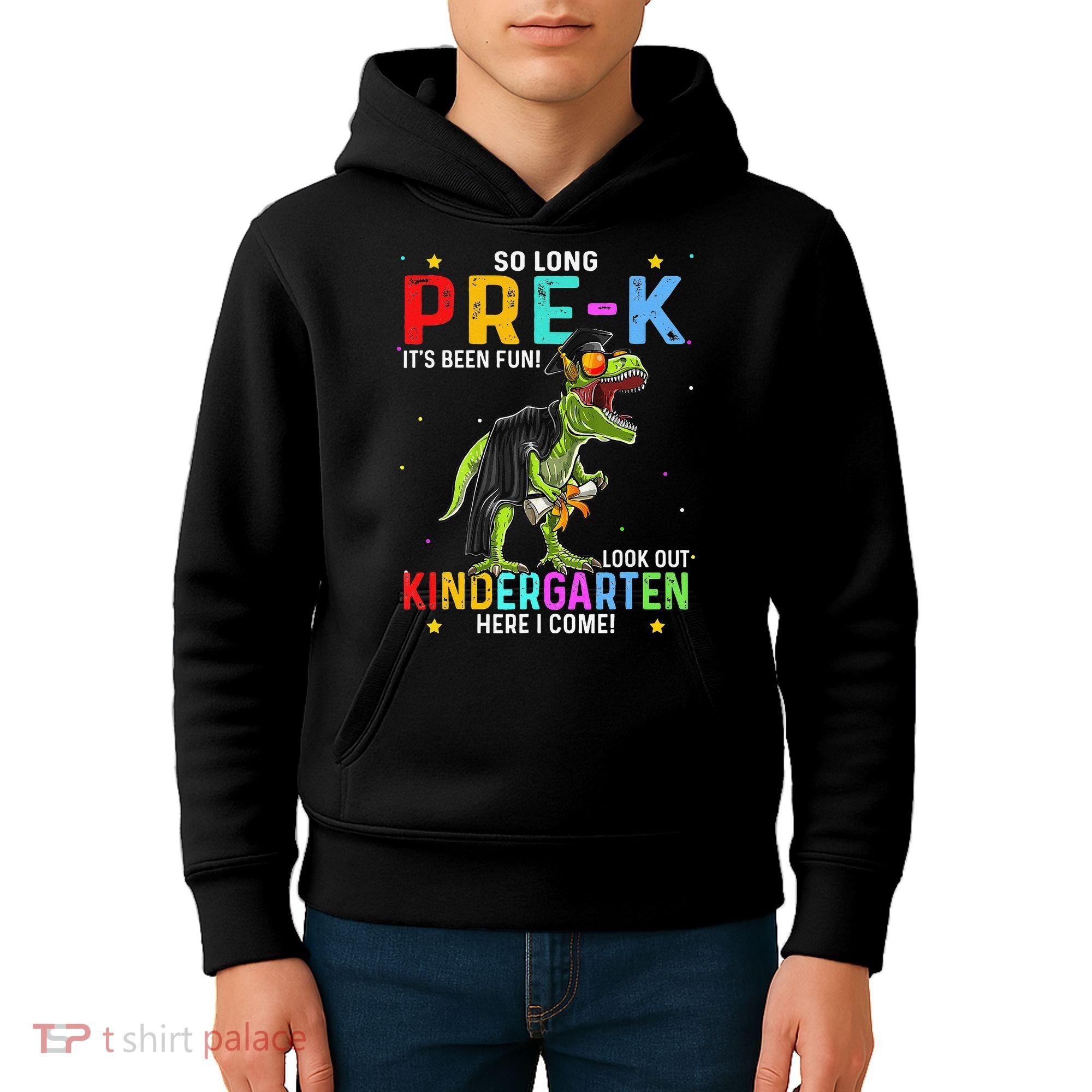 So Long Pre-K Kindergarten Here I Come Dinosaur Graduation Kids Hoodie