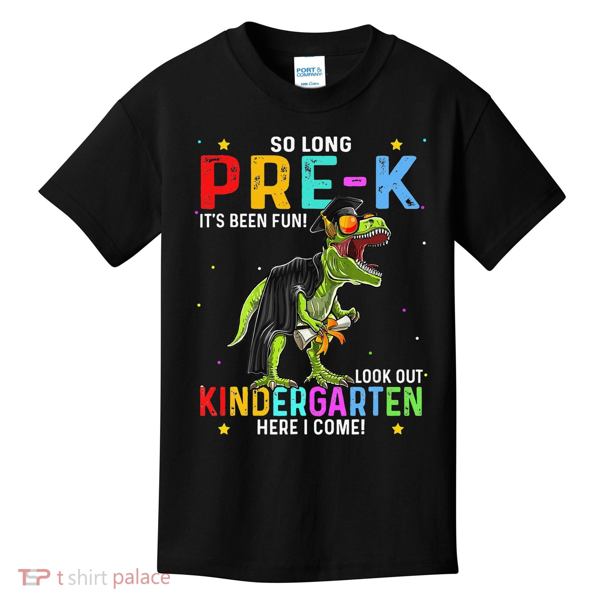 So Long Pre-K Kindergarten Here I Come Dinosaur Graduation Kids T-Shirt